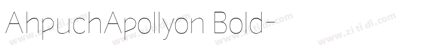 AhpuchApollyon Bold字体转换